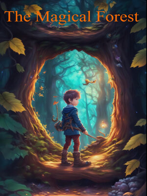 cover image of The Magical Forest